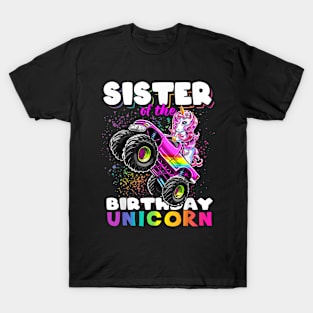 Sister Of The Birthday Unicorn Monster Truck Matching Family T-Shirt